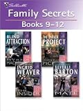  : Family Secrets: Books 9-12