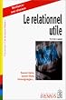 Le relationnel utile