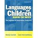 Languages and Children--Making the Match: New Languages for Young Learners, Grades K-8 (3rd Edition)