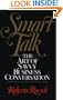 Smart Talk: The Art of Savvy Business Conversation