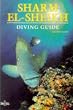 Diving Guide to Sharm-el-Sheikh (Diving guides)