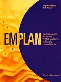 Review Artech House Publishers  / EMPLAN: Electromagnetic Analysis of Printed Structures in Planary Layered Media, Software and User's Manual
