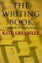 The Writing Book: A Workbook for Fiction Writers