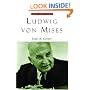 Ludwig Von Mises: The Man and His Economics (Library of Modern Thinkers)