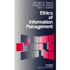 Ethics of Information Management (Sage Series on Business Ethics)