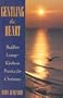 Gentling The Heart: Buddhist LovingKindness Practice for Christians