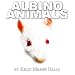 Albino Animals