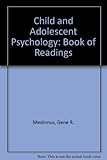 Child & adolescent psychology : a book of readings