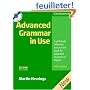 Advanced Grammar in Use: A Self-Study Reference and Practice Book for Advanced Learners of English with Answers