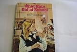What Katy did at school