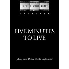 Five Minutes to Live (1961) by 