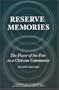 Reserve Memories: The Power of the Past in a Chilcotin Community (Studies in the Anthropology of North Ame)