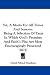 Yet, A Motto For All Times And Seasons: Being A Selection Of Texts In Which God's Pro...