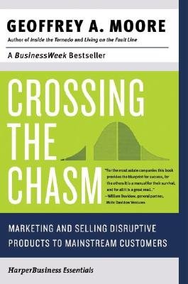 Crossing the Chasm