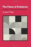 The Faces of Existence: An Essay in Nonreductive Metaphysics
