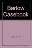 The Barlow casebook : the best stories from the gripping BBC Television series