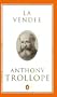 Vendee, La: An Historical Romance (Trollope, Penguin)