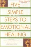 Five Simple Steps to Emotional Healing