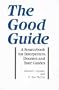 The Good Guide: A Sourcebook for Interpreters, Docents, and Tour Guides