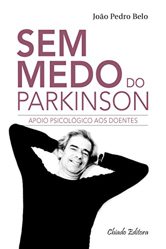 Sem medo do Parkinson (Portuguese Edition)