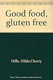 Good food, gluten free
