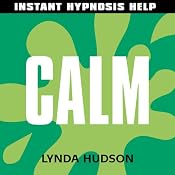 Calm: Help for people in a hurry! | [Lynda Hudson]