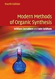 Modern Methods of Organic Synthesis (4th Edition)