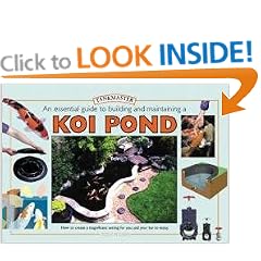 Creating a Koi Pond: An Essential Guide to Building and Maintaining (Pondmaster)