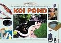 A Practical Guide to Building And Maintaining a Koi Pond: An Essential Guide to Building And Maintaining (Pondmaster S.)