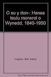O su y don- : hanes teulu morwrol o Wynedd, 1840-1950