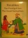 Parables Prodigal Son & Good Samaritan