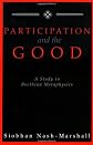 Participation and the Good: A Study of Boethian Metaphysics