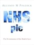 NHS, plc: The Privatisation of Our Health Care