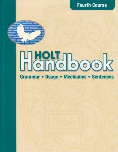 Holt Handbook Fourth Course (Holt Handbook. Grammer, Usage, Mechanics, Sentences.)