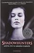 Shadowhunters. Citt� degli angeli caduti