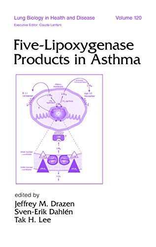 Five-Lipoxygenase Products in Asthma: 120 (Lung Biology in Health and Disease)