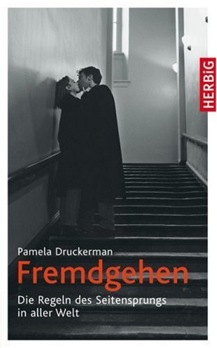 Produkt-Bild: Fremdgehen: Die Regeln des Seitensprungs in aller Welt