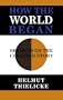 How the World Began: Sermons on the Creation Story