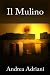 Il Mulino con Libri relativi al nominativo: 413aj2CR8pL._SL75_