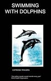 Swimming with Dolphins