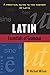 Essentials of Latin Grammar: A Practical Guide to the Mastery of Latin