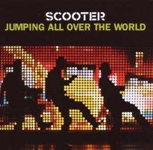 Scooter - Jumping All Over the World: Best of Scooter - Zortam Music
