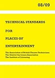 Technical standards for places of entertainment