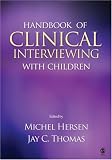 Handbook of Clinical Interviewing with Children