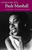 Conversations with Paule Marshall (Literary Conversations)