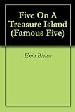 Five On A Treasure Island (Famous Five)