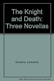 Knight and Death : Three Novellas