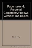 PageMaker 4 PC/Windows the basics