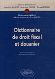 Revue Ellipses Marketing  / Dictionnaire de droit fiscal et douanier