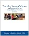 Teaching Young Children: An Introduction to the Early Childhood Profession
